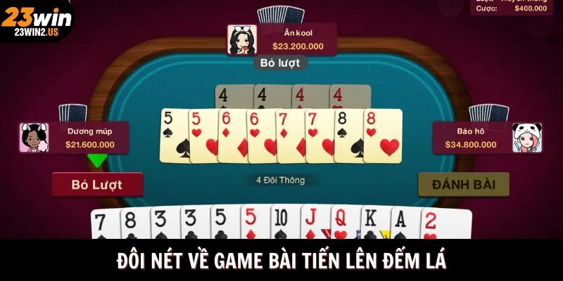 doi-net-ve-game-bai-tien-len-dem-la