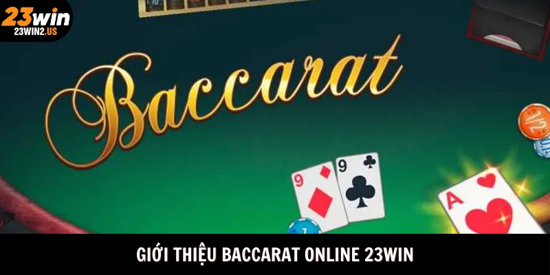 gioi-thieu-baccarat-online-23win