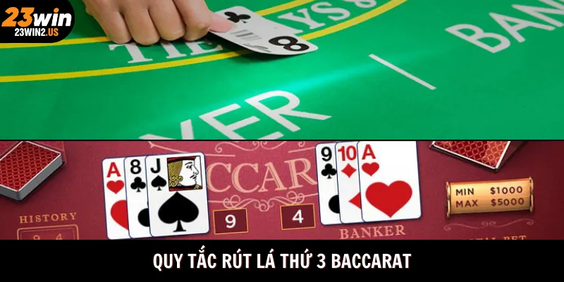 quy-tac-rut-la-thu-3-baccarat