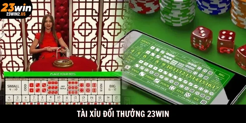 tai-xiu-doi-thuong-23win-anh-dai-dien